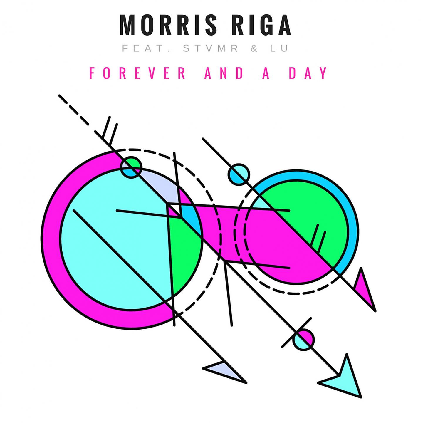 Morris Riga - Forever and a Day (Gne Version)