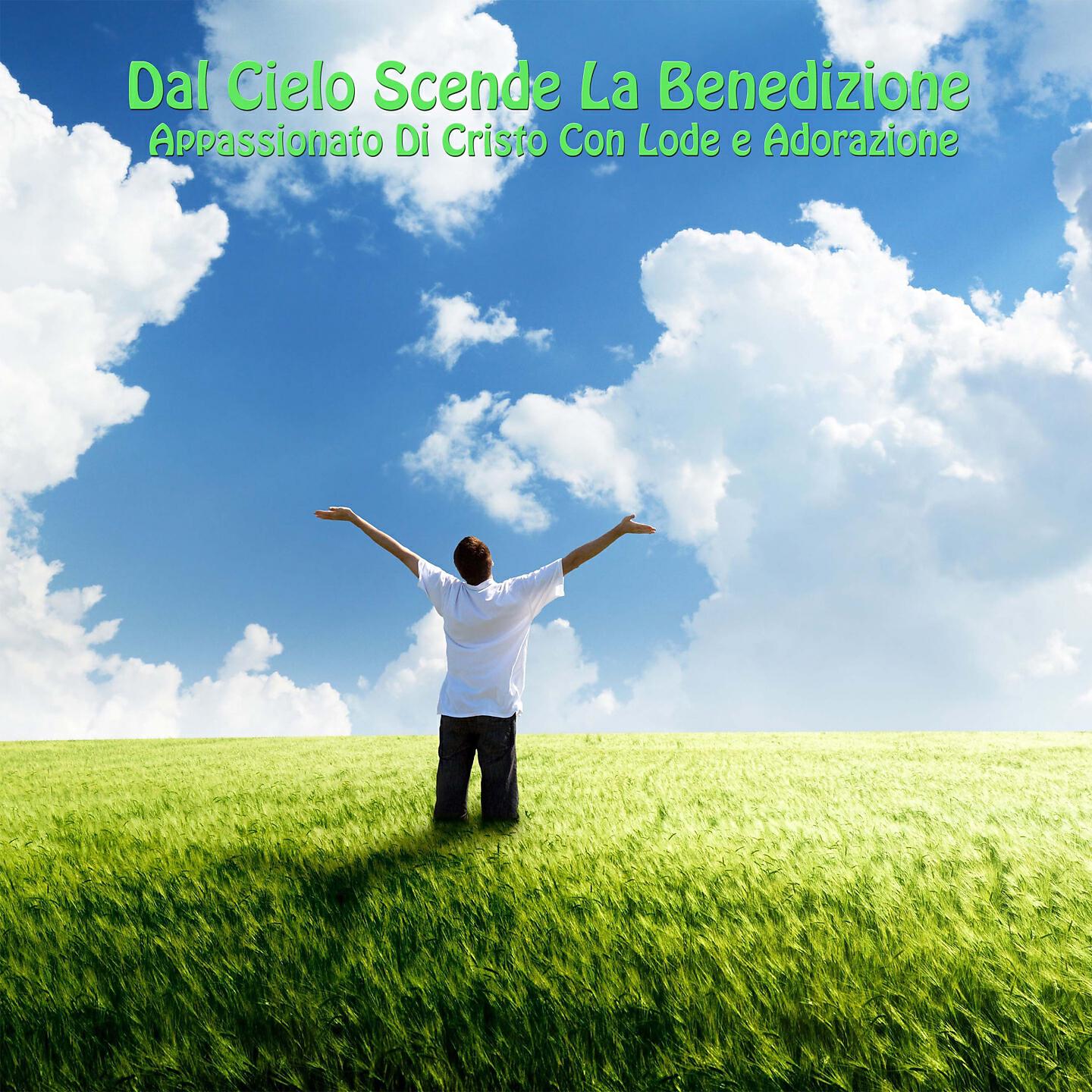 Appassionato Di Cristo Con Lode e Adorazione - Tu hai dipinto i cieli