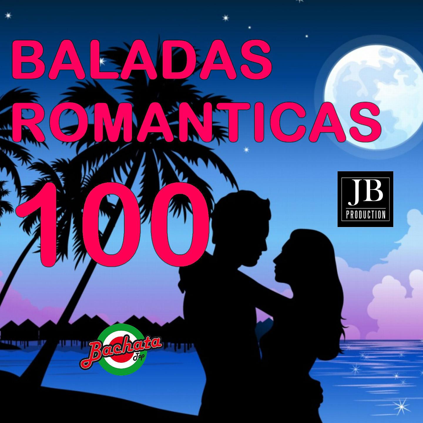 Постер альбома 100 Baladas Romanticas