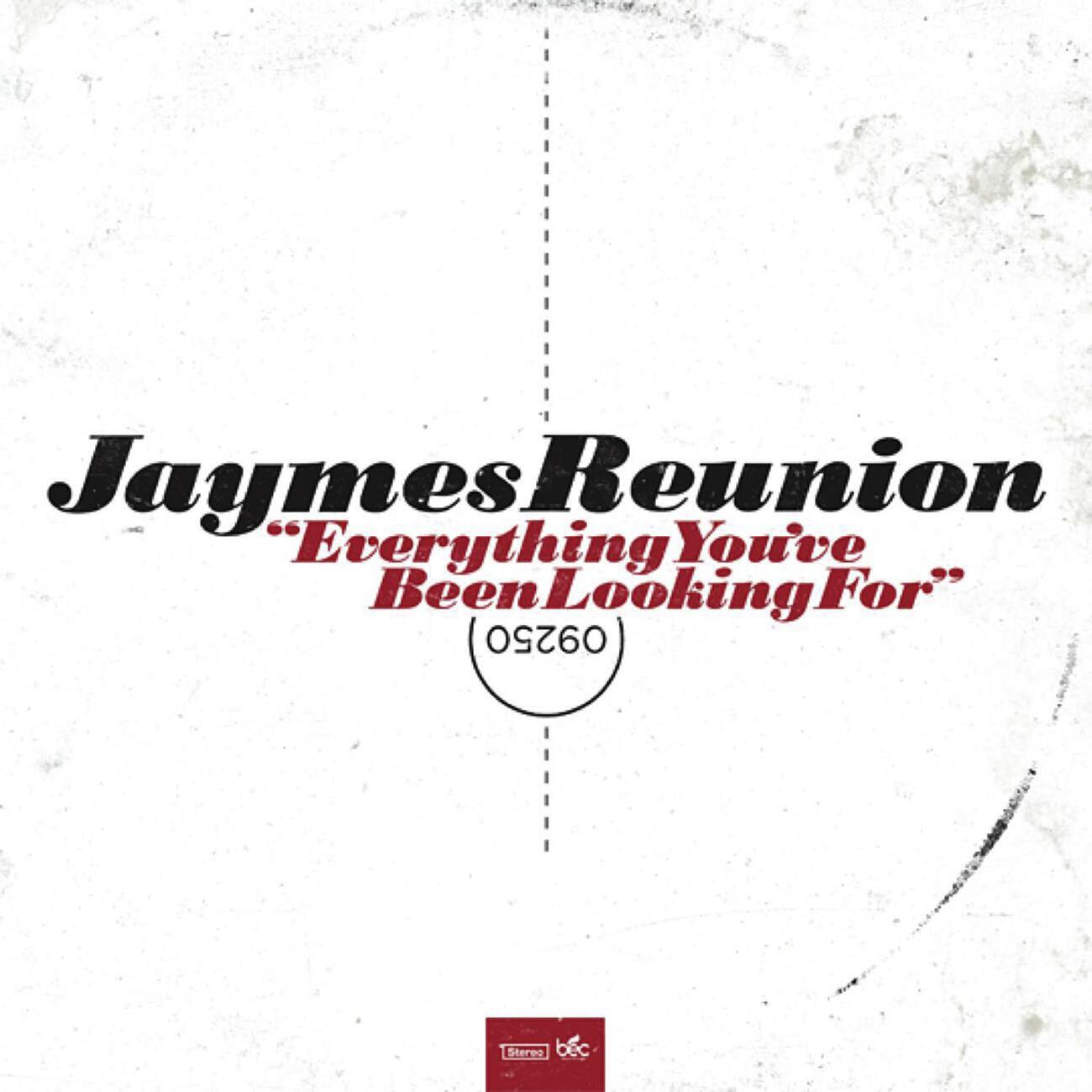 Jaymes Reunion - There You Are