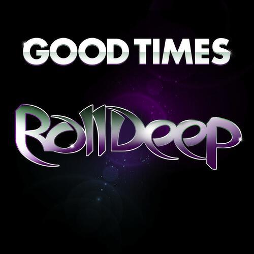 Roll Deep - Good Times (Ben Preston Vocal Club Mix)