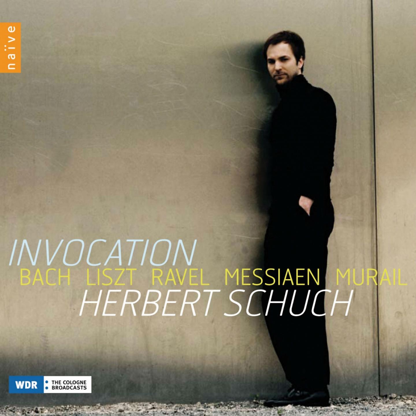Постер альбома Invocation: Bach - Liszt - Ravel - Messiaen - Murail