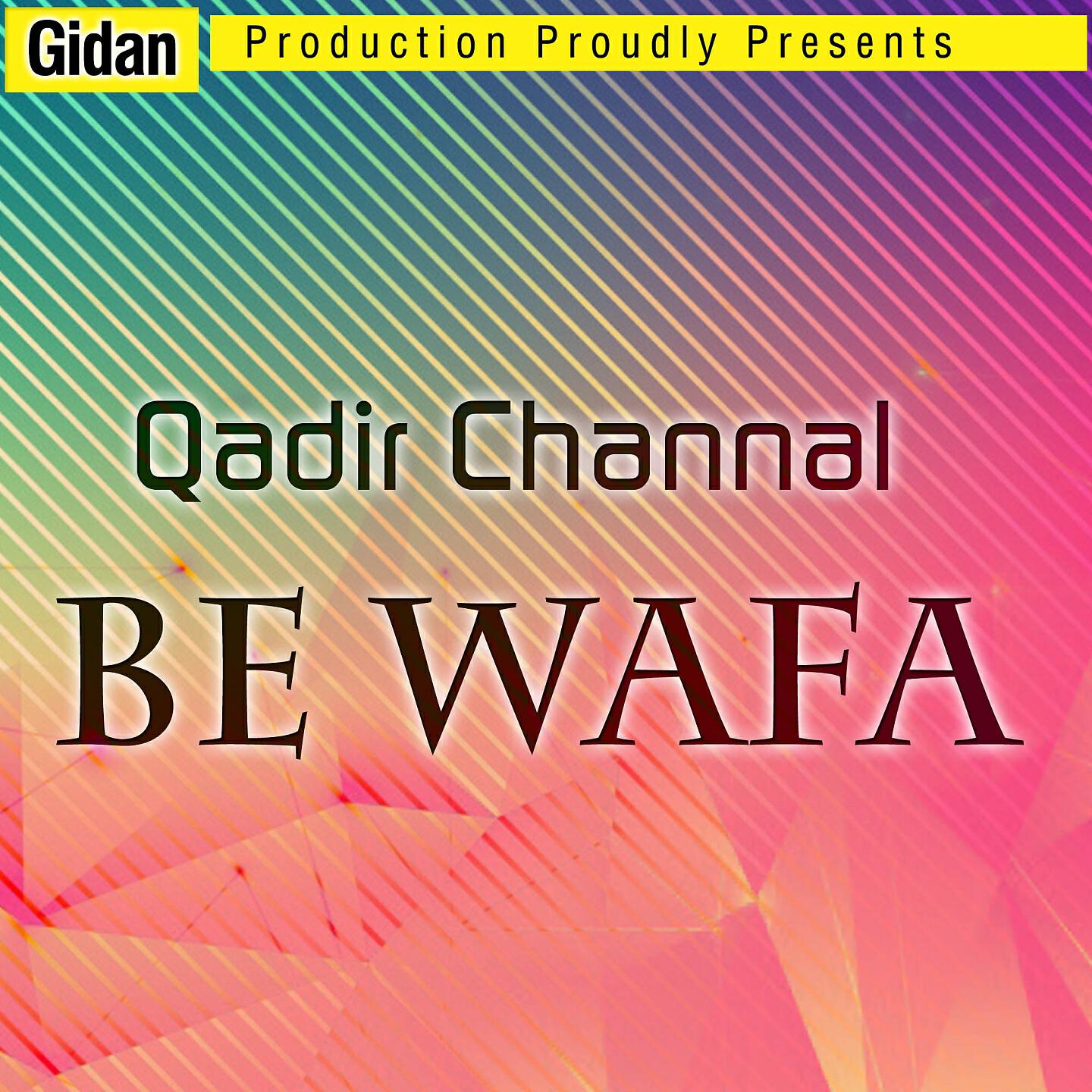 Qadir Channal - Sanam Bafese