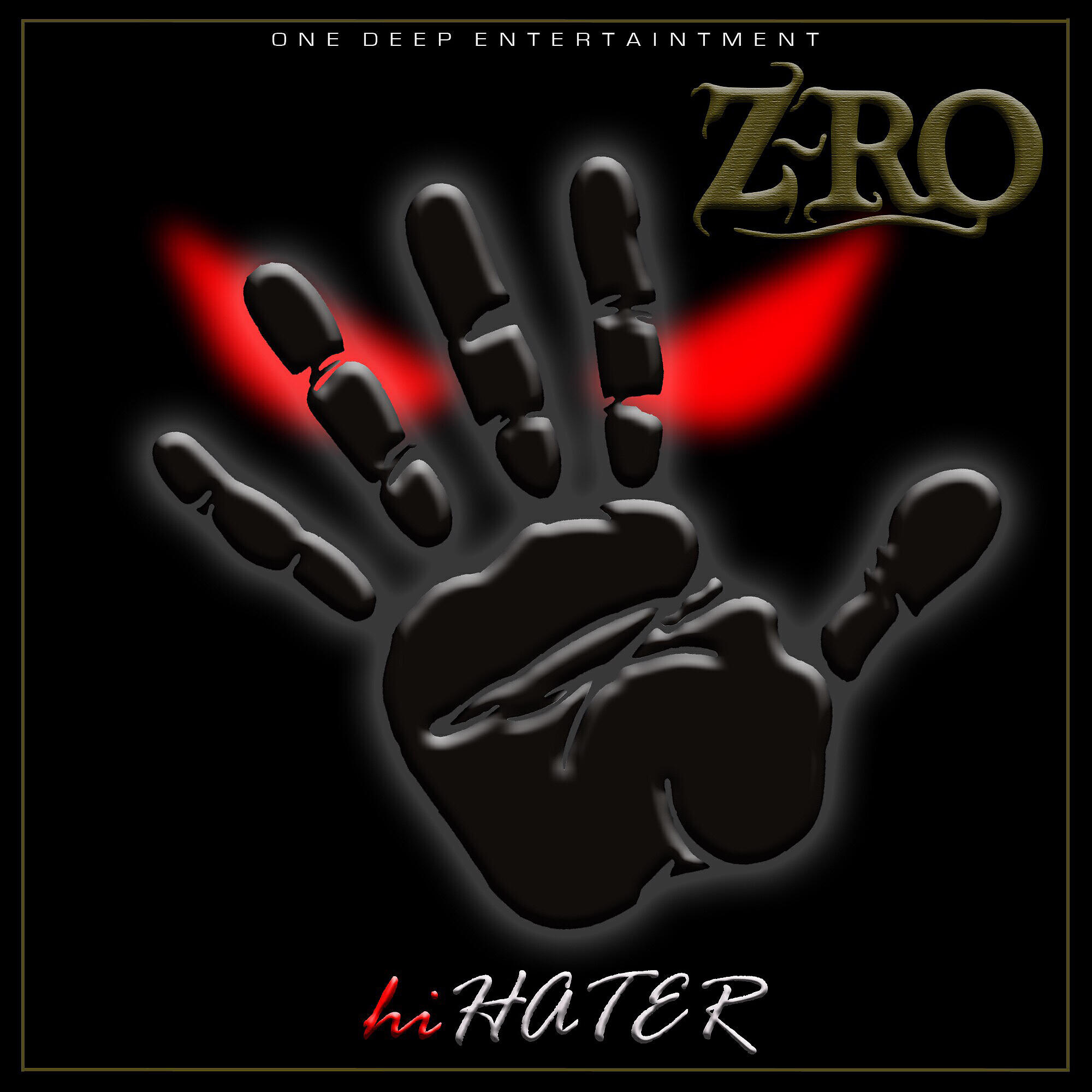 Z-RO - Hi Hater (feat. Kam Franklin)
