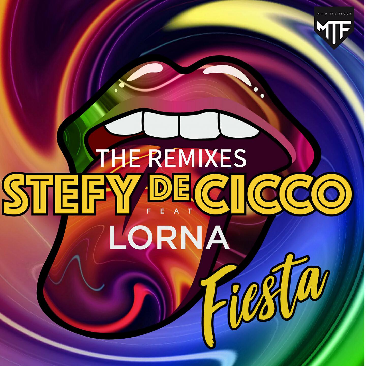 Lorna - Fiesta (Stefy De Cicco Remix)