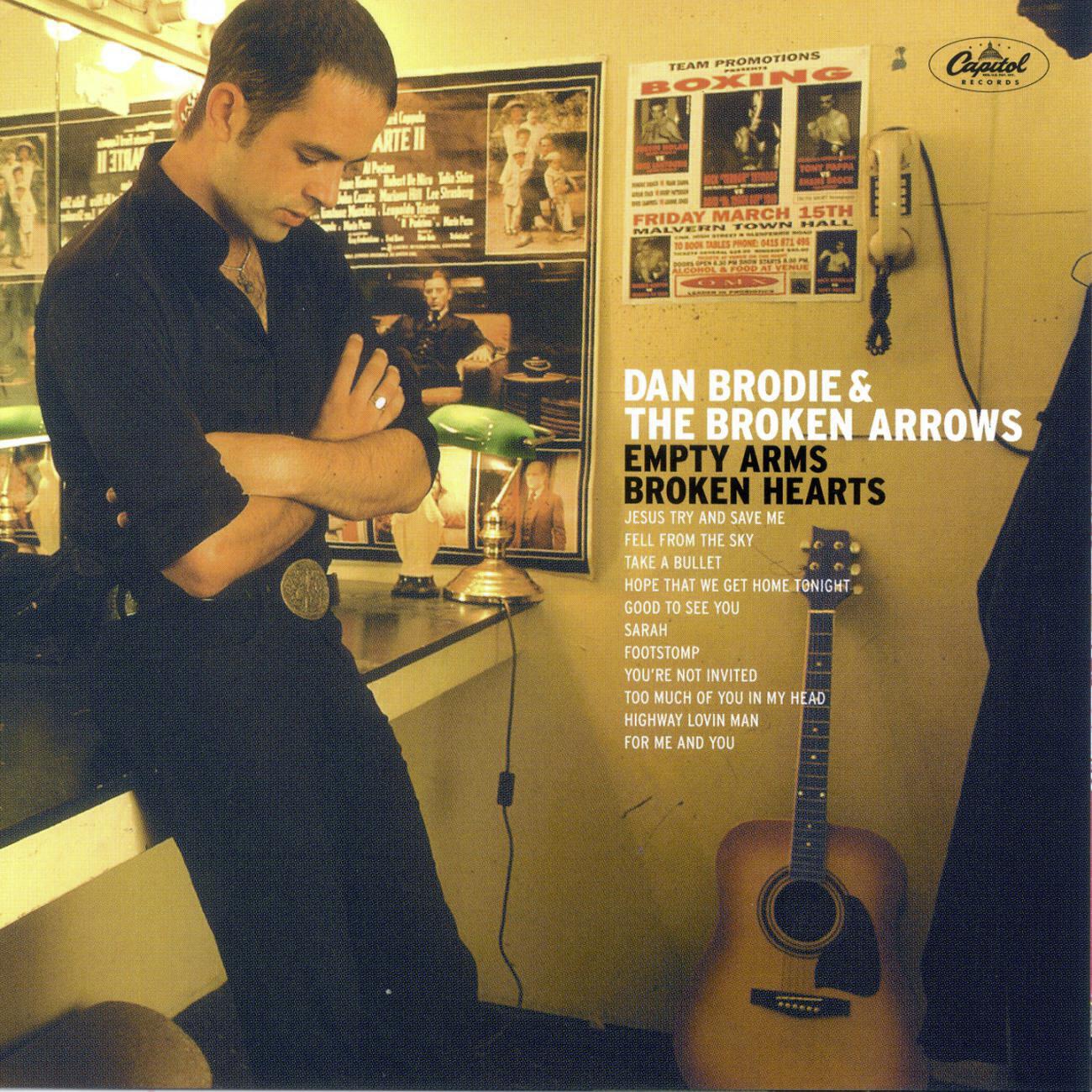 Dan Brodie & The Broken Arrows - You're Not Invited