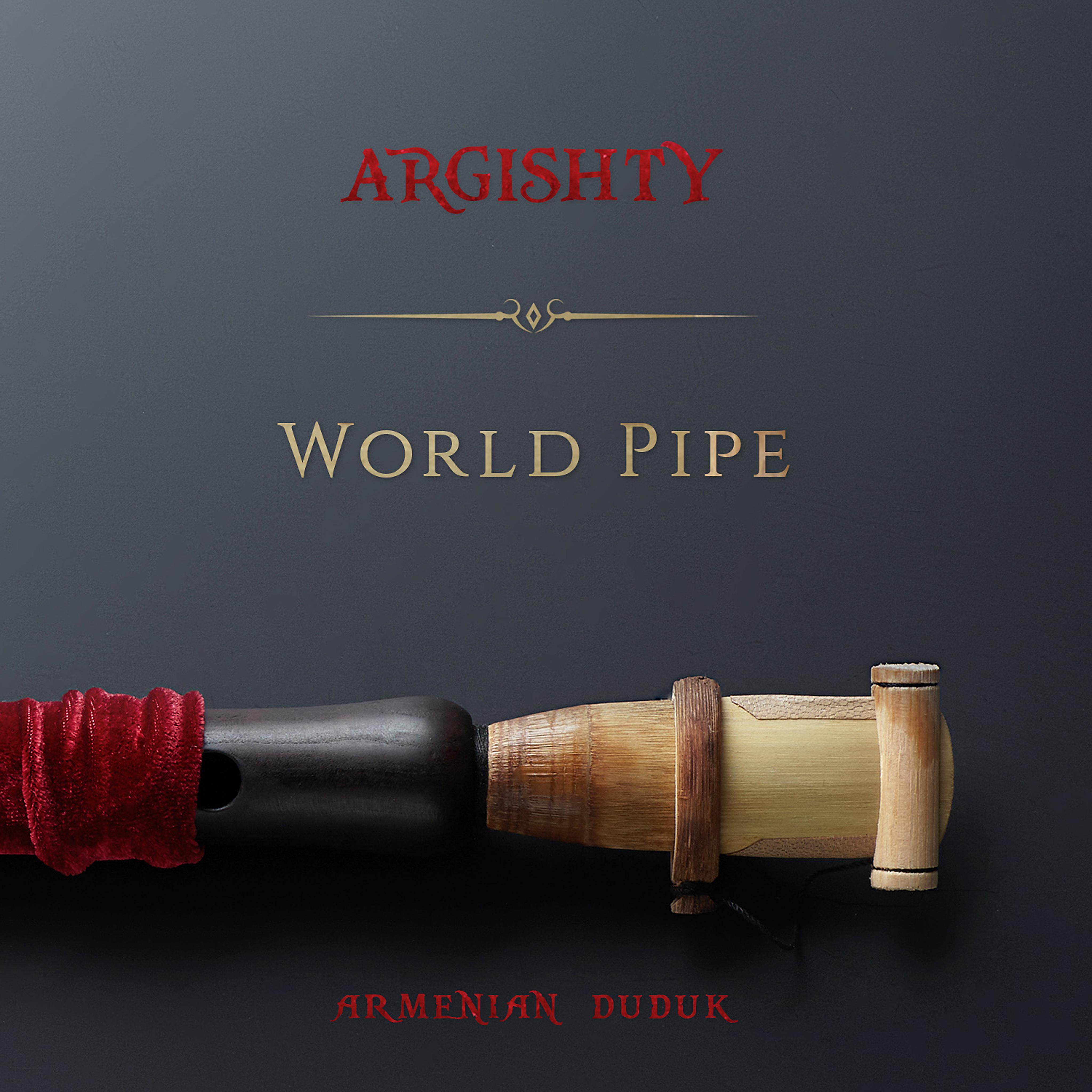 Постер альбома World Pipe (Трубка мира)