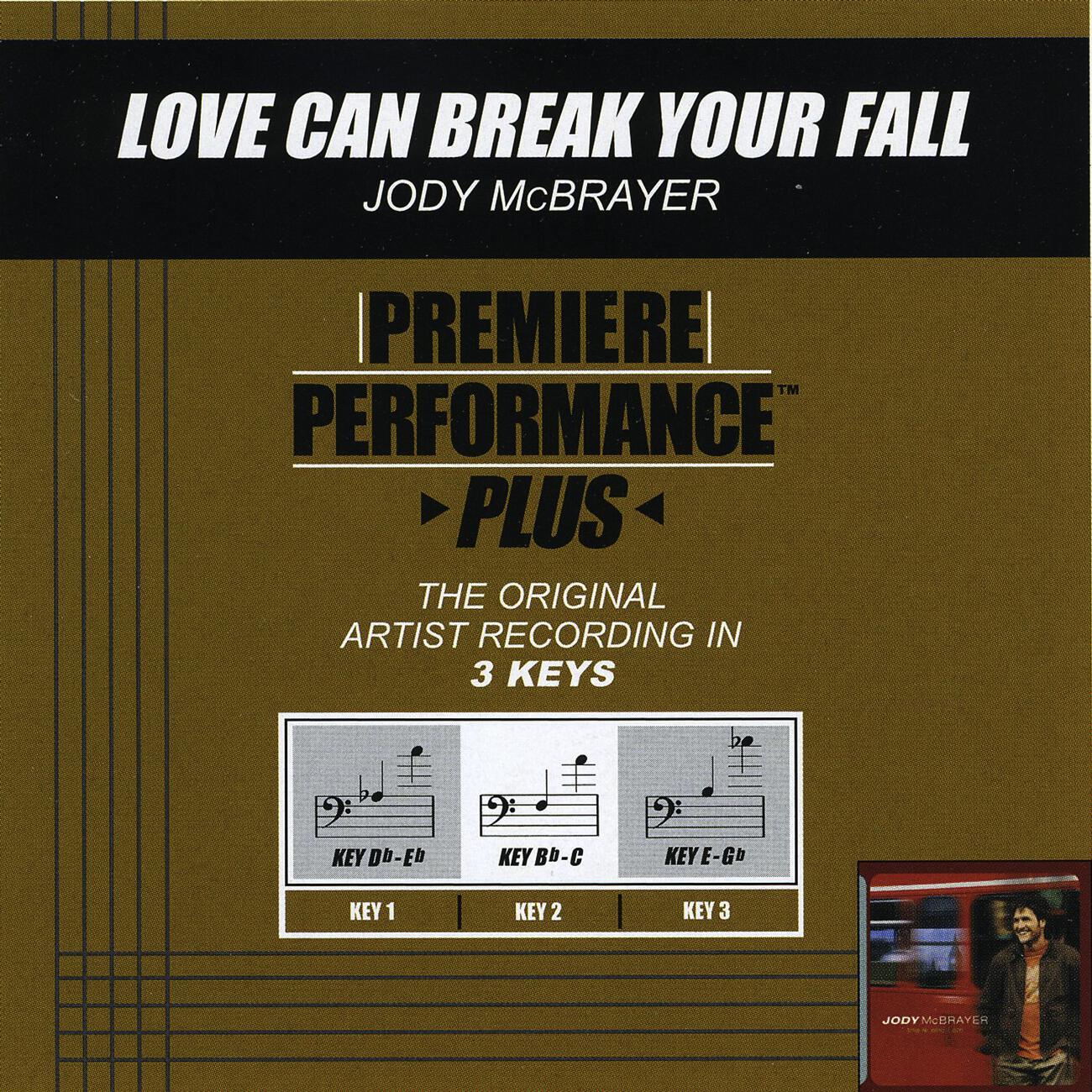 Jody McBrayer - Love Can Break Your Fall (Performance Track In Key Of Db/Eb With Background Vocals)