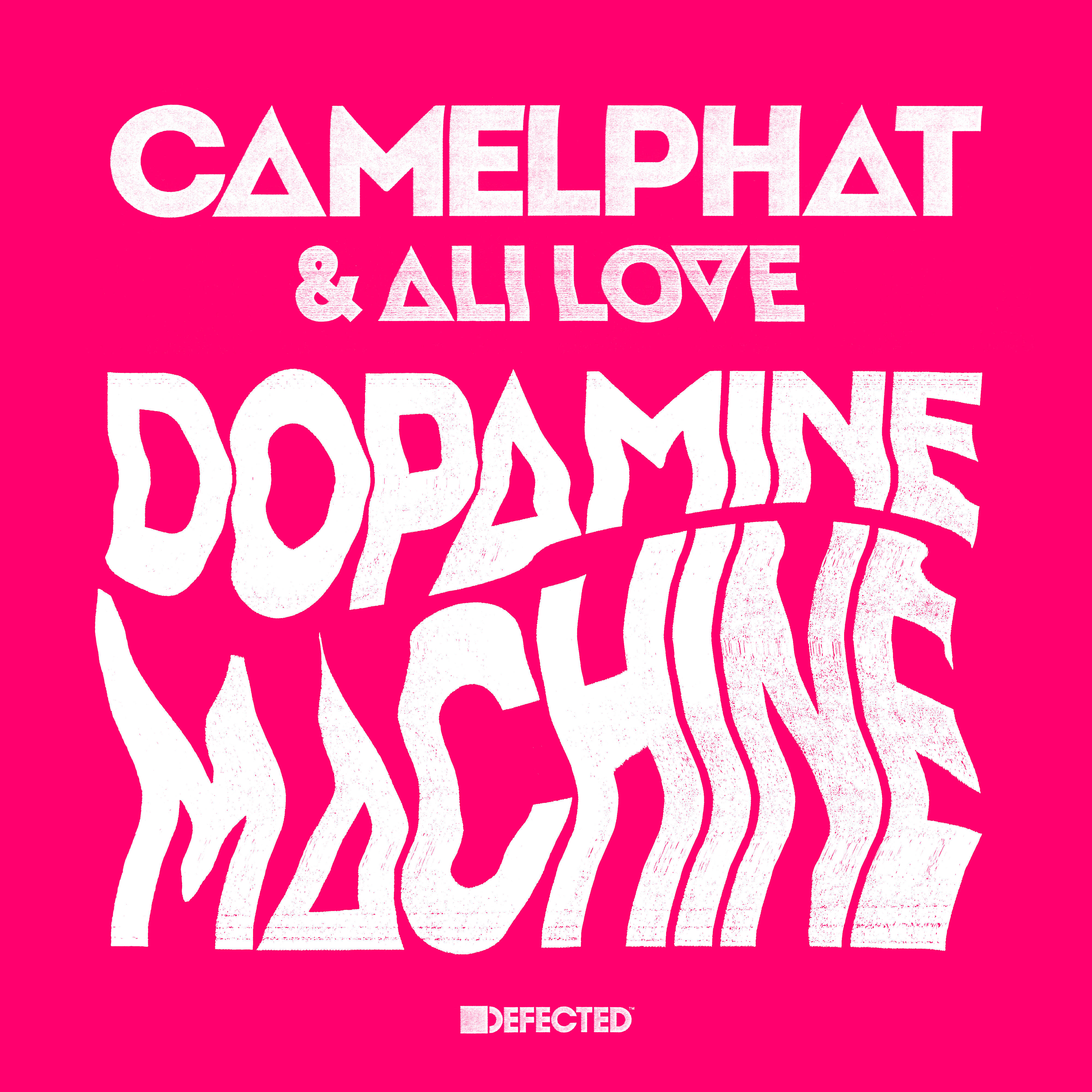 CamelPhat - Dopamine Machine
