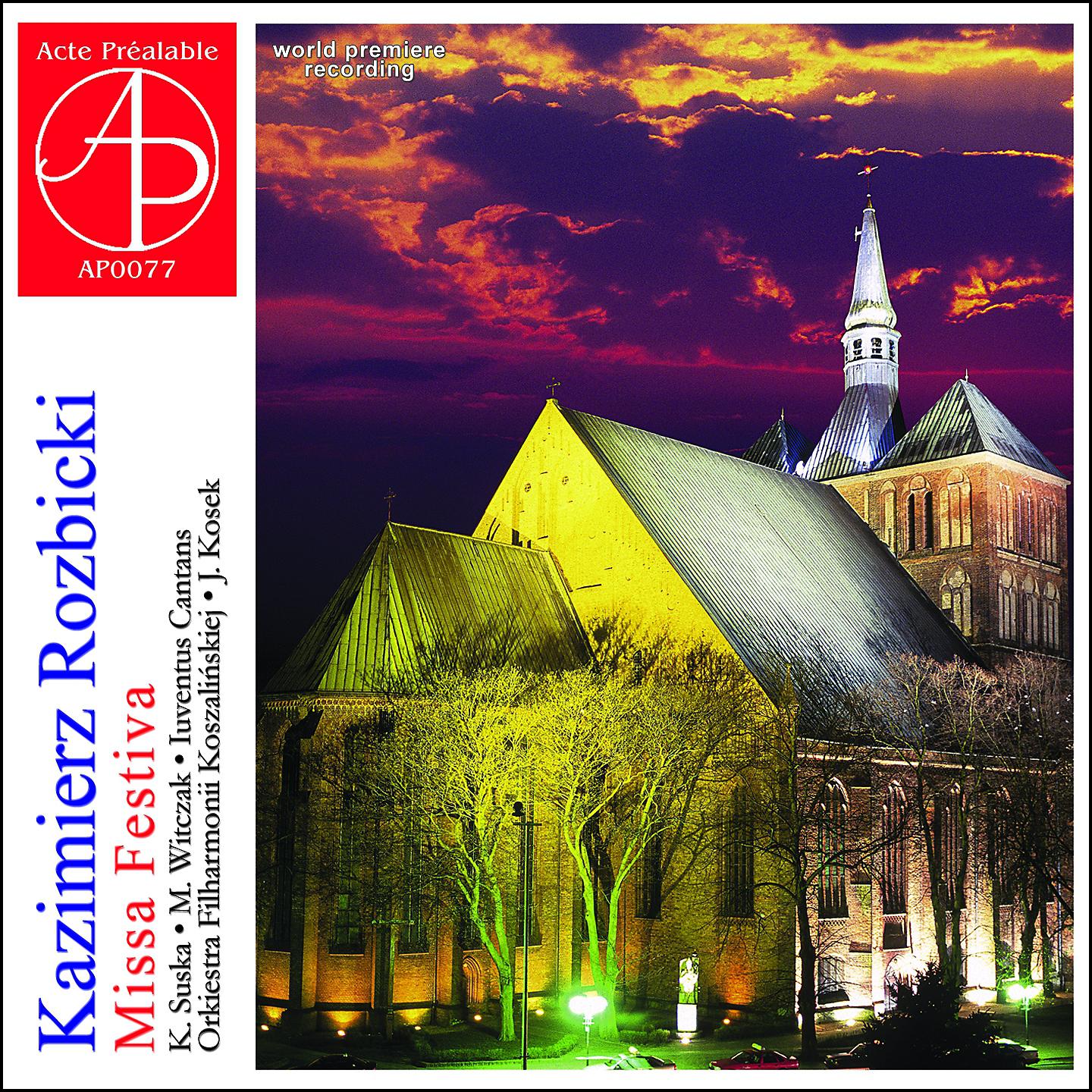 Постер альбома Kazimierz Rozbicki: Missa festiva