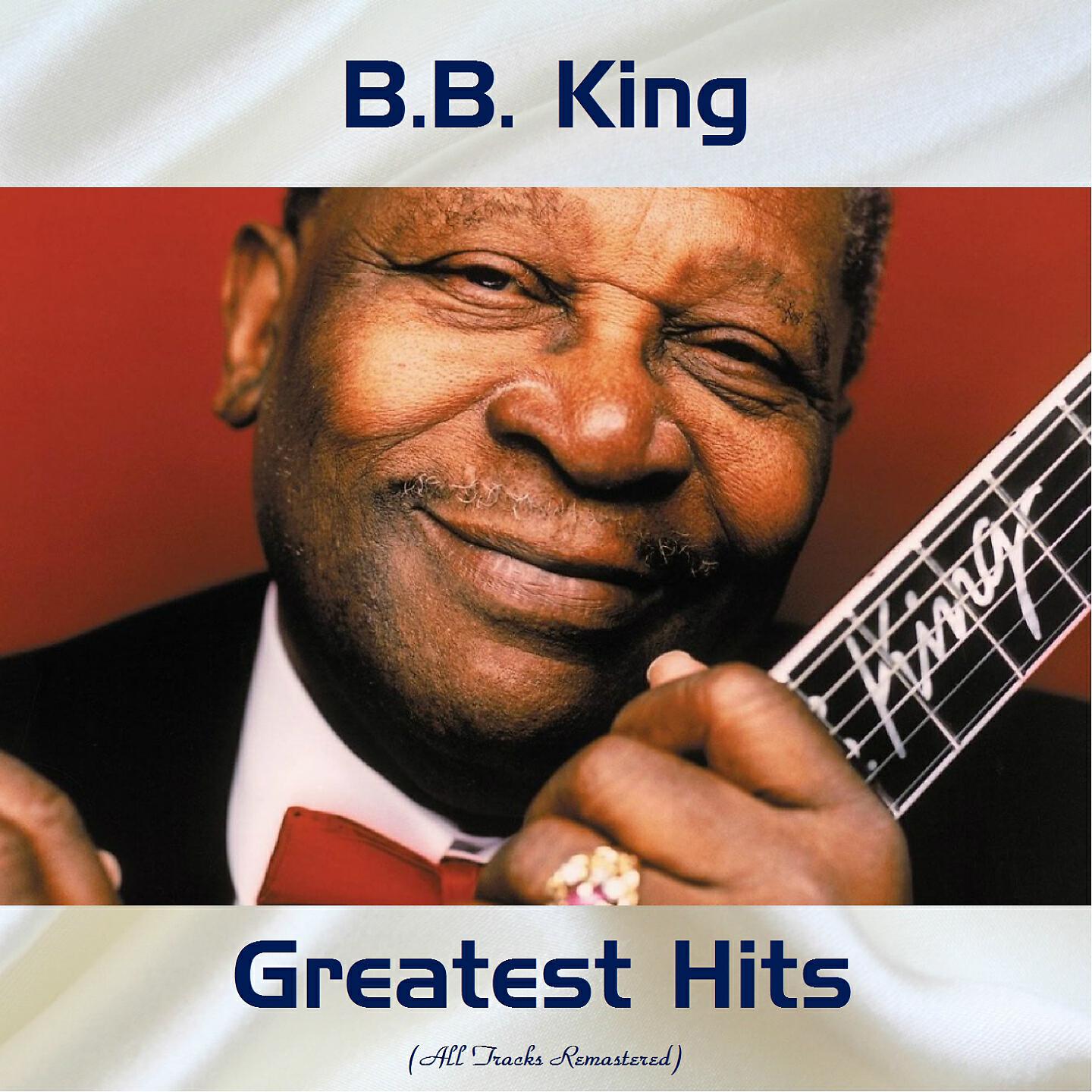 B.B. King - You're Breaking My Heart (Remastered 2018)