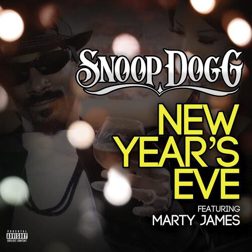 SNOOP DOGG - New Years Eve (Explicit)