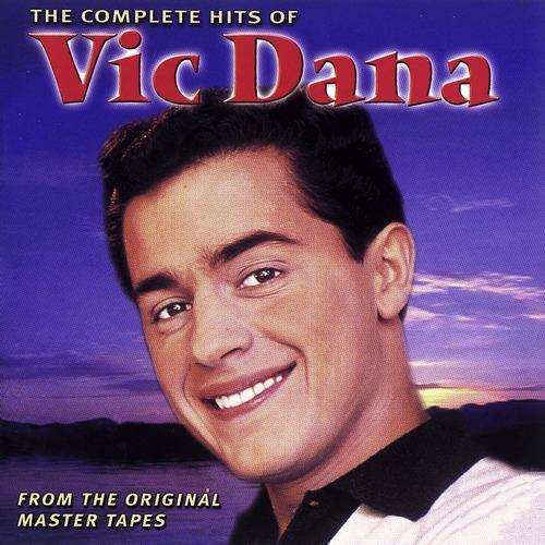 Постер альбома The Complete Hits Of Vic Dana