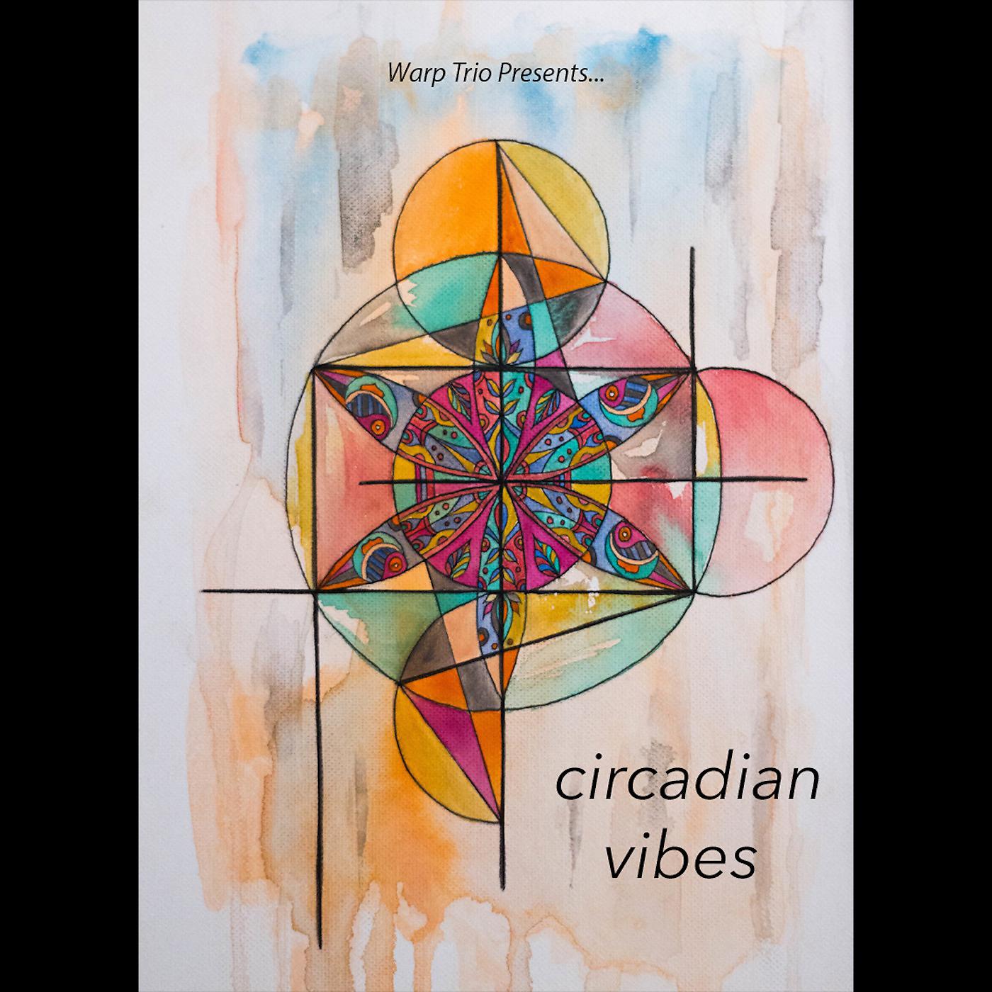 Постер альбома Circadian Vibes