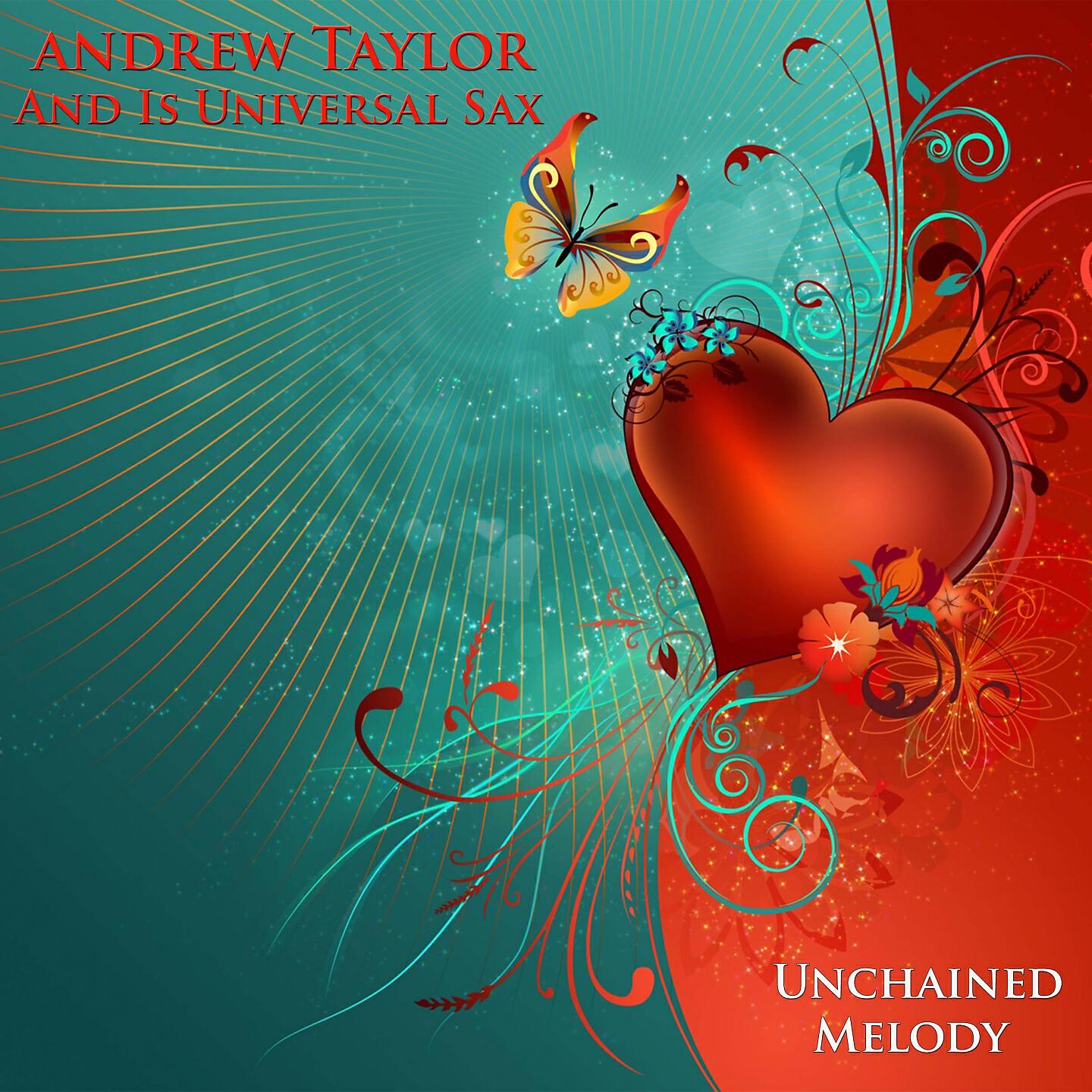 Andrew Taylor And Is Universal Sax - I Do It For You