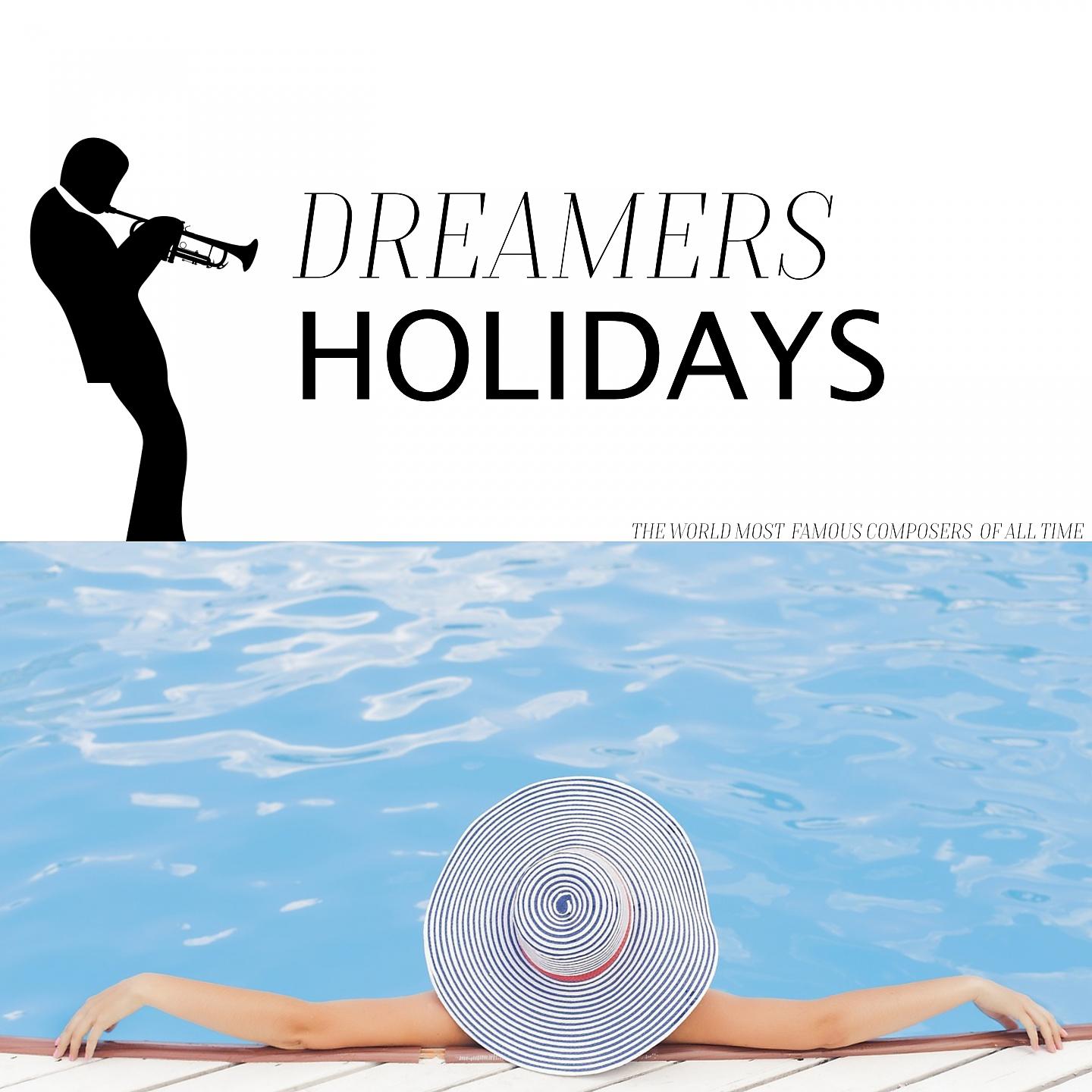 Постер альбома Dreamers Holidays