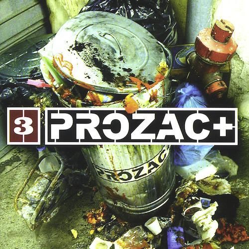 Постер альбома 3 Prozac+