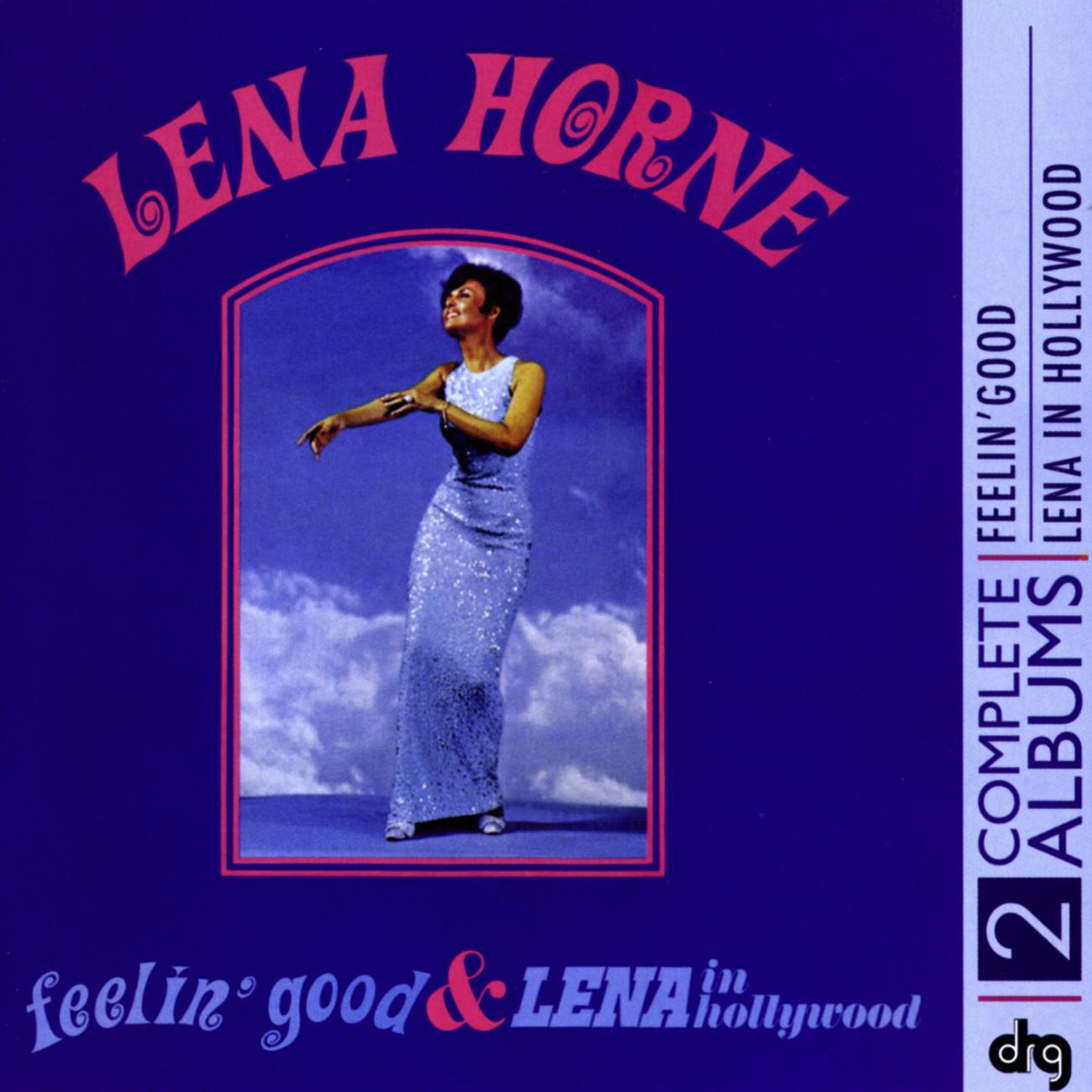Постер альбома Feelin' Good and Lena In Hollywood