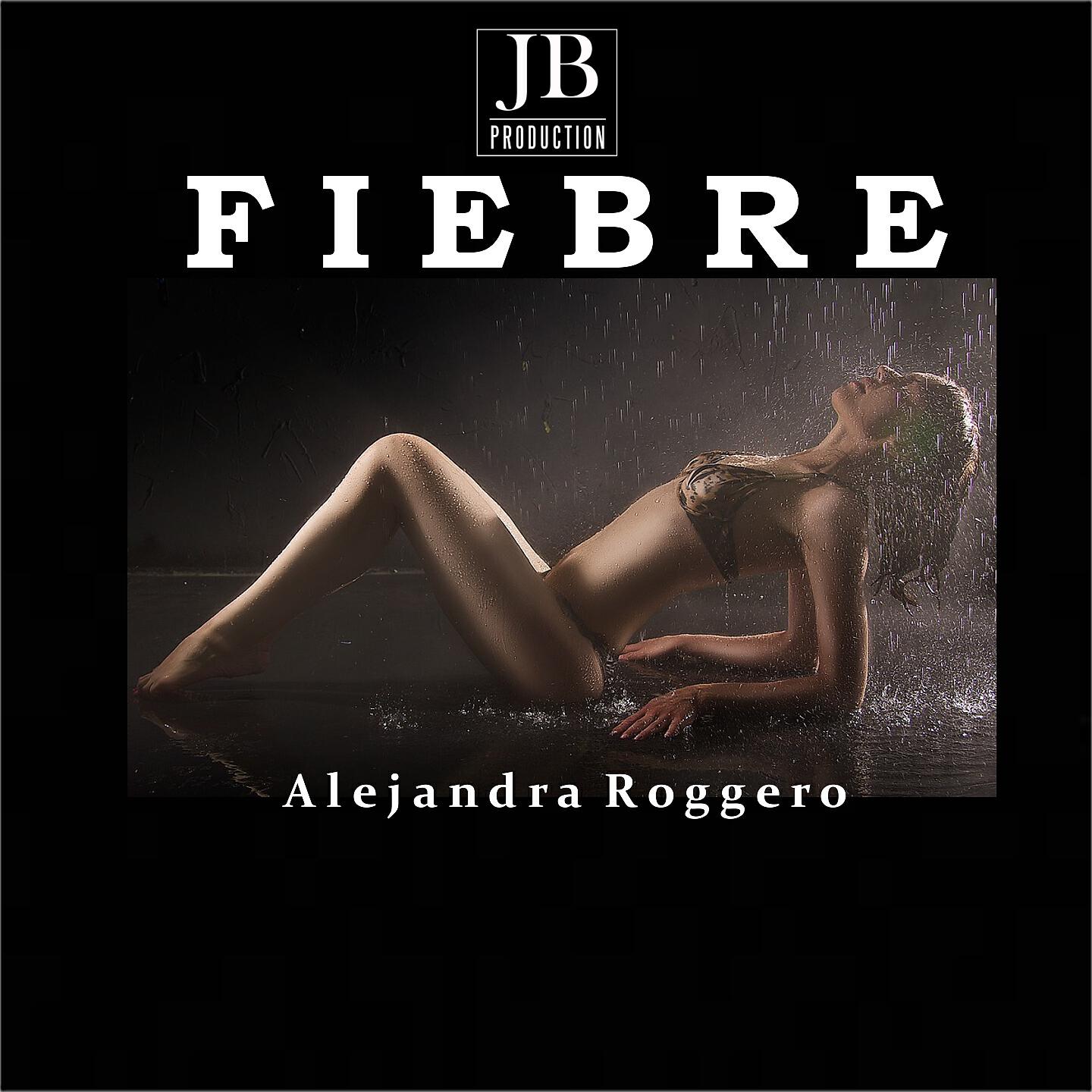 Alejandra Roggero - Fiebre