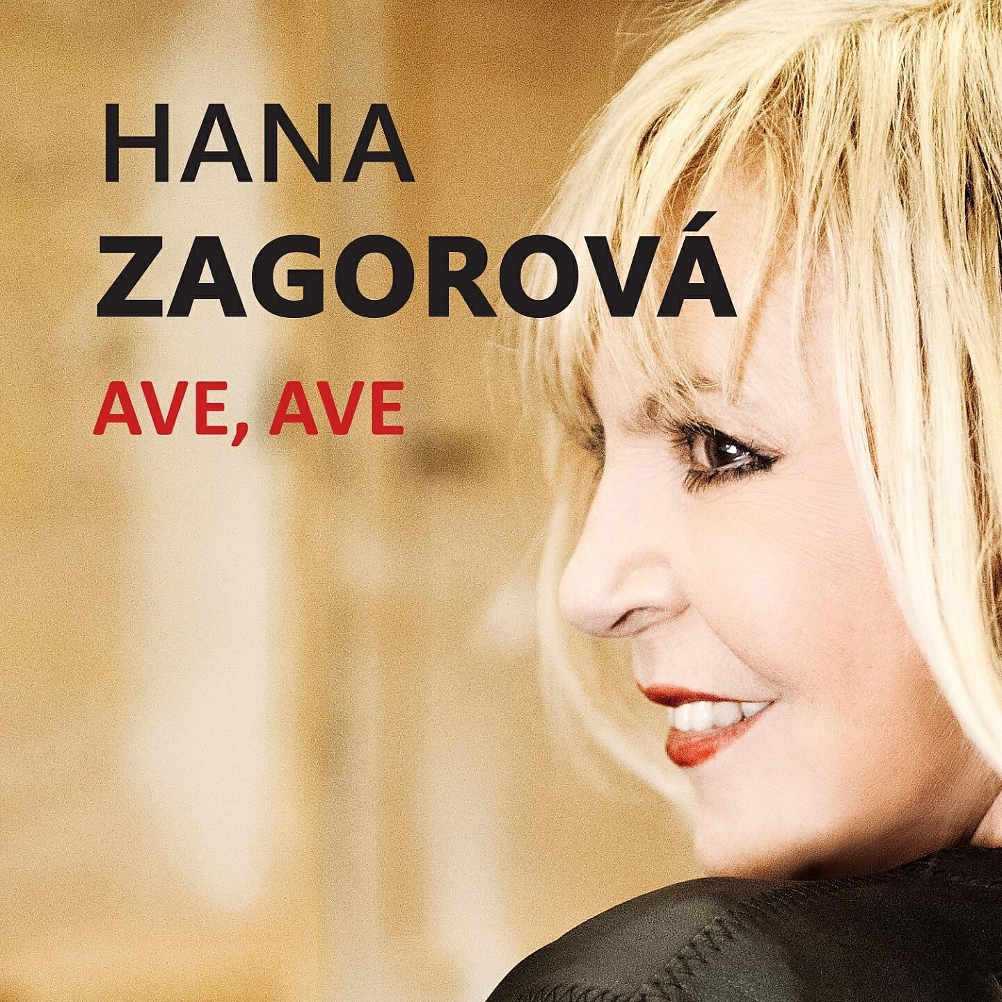 Hana Zagorova - Ave, Ave