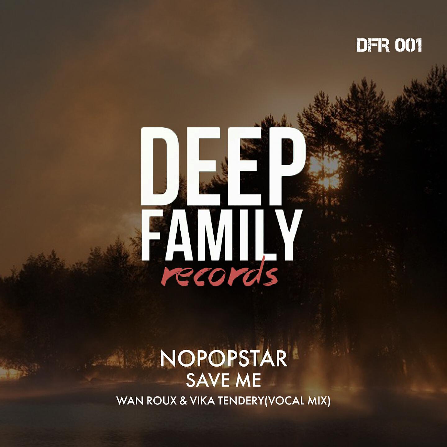 Nopopstar - Save Me (Wan Roux & Vika Tendery Vocal Mix)