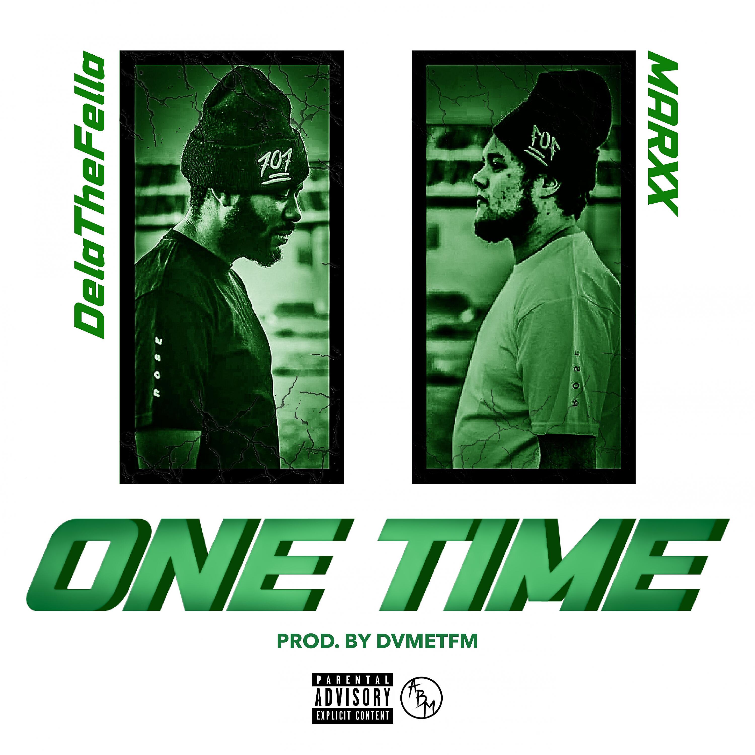 Dela the Fella - One Time