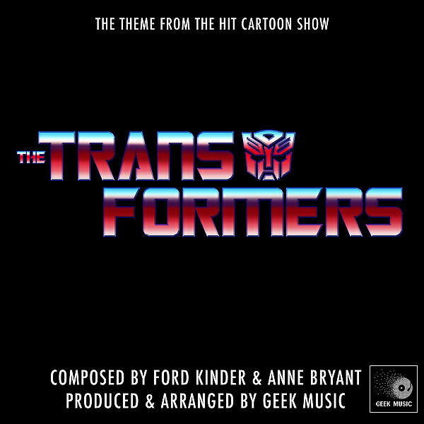 Geek Music - The Transformers - Cartoon Show - Main Theme