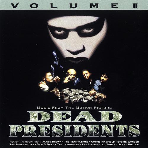 Постер альбома Dead Presidents Volume II / Music From The Motion Picture