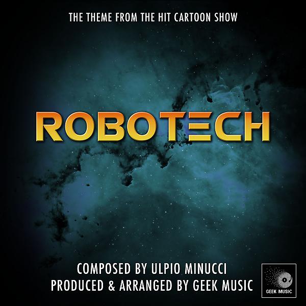 Постер альбома Robotech - Main Theme