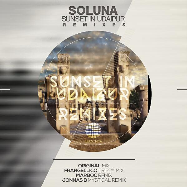Soluna - Sunset In Udaipur (Marboc Remix)