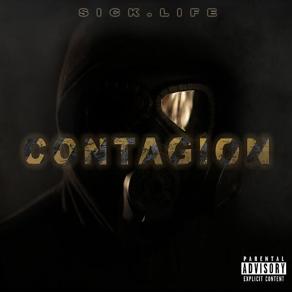 Sick.Life - Contagion Outro (feat. Tru-One & E$ BFNE)
