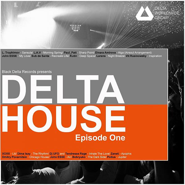 Постер альбома Delta House - Episode One