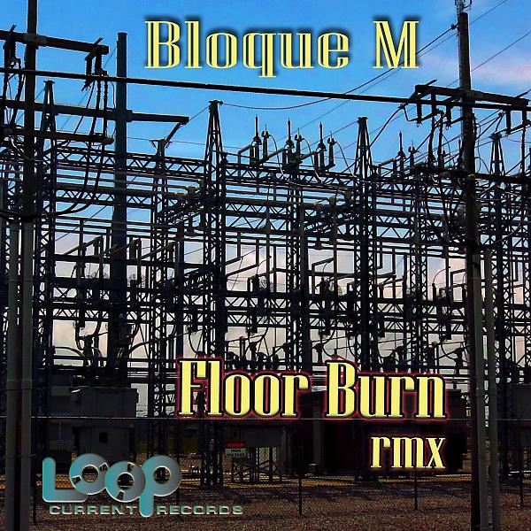 Постер альбома Floor Burn RMX