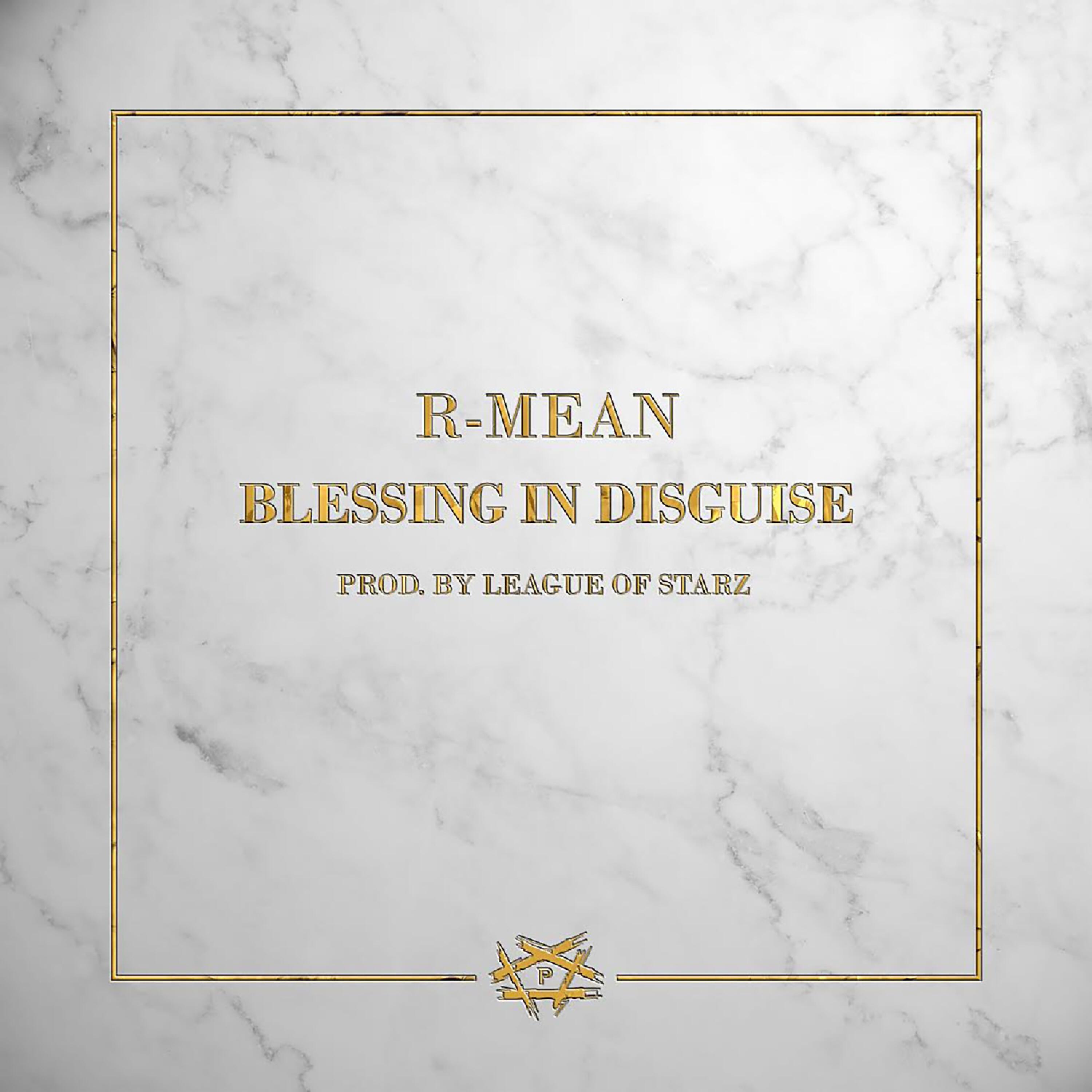 R-Mean - Blessing in Disguise