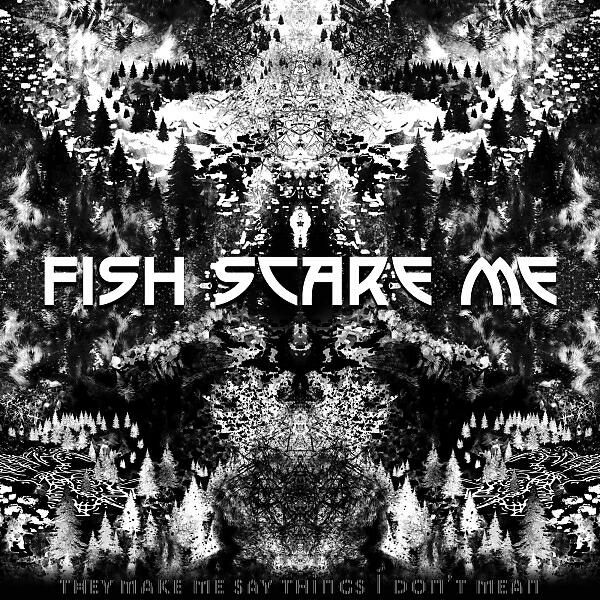 fish scare me - Found A Missing Kernel