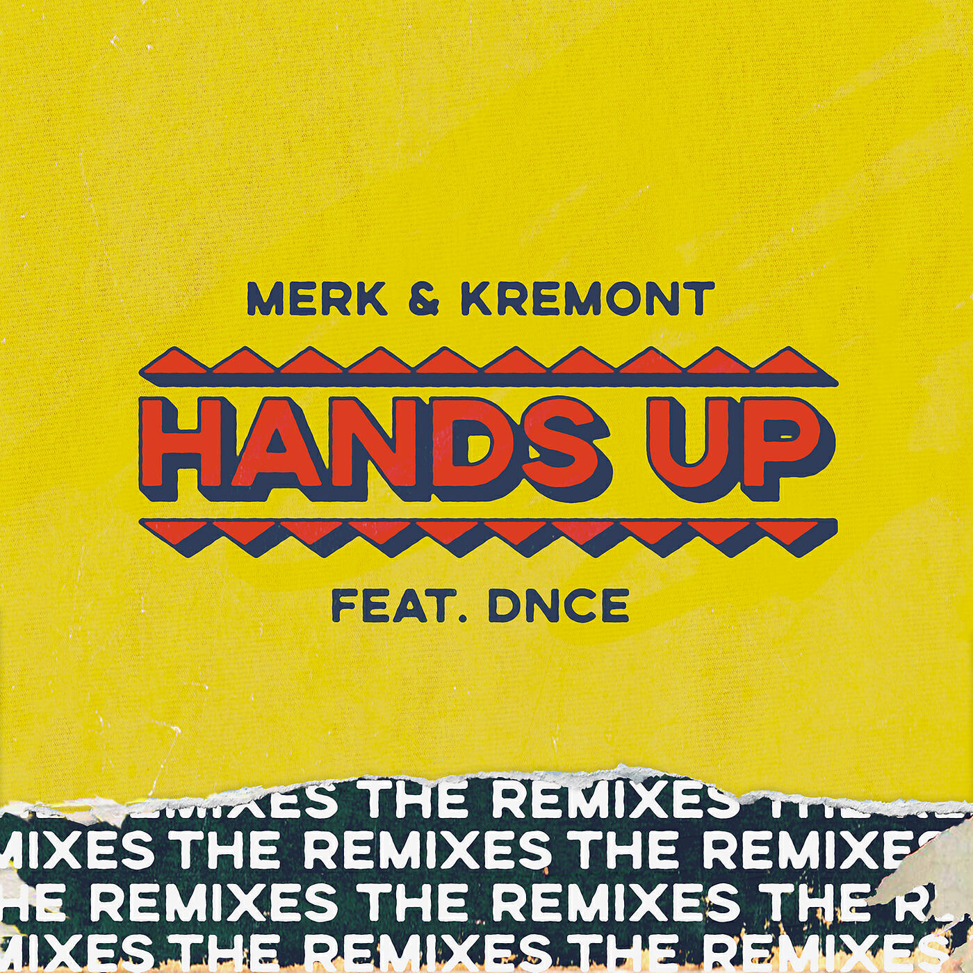 Merk & Kremont, DNCE - Hands Up (Neero Remix)