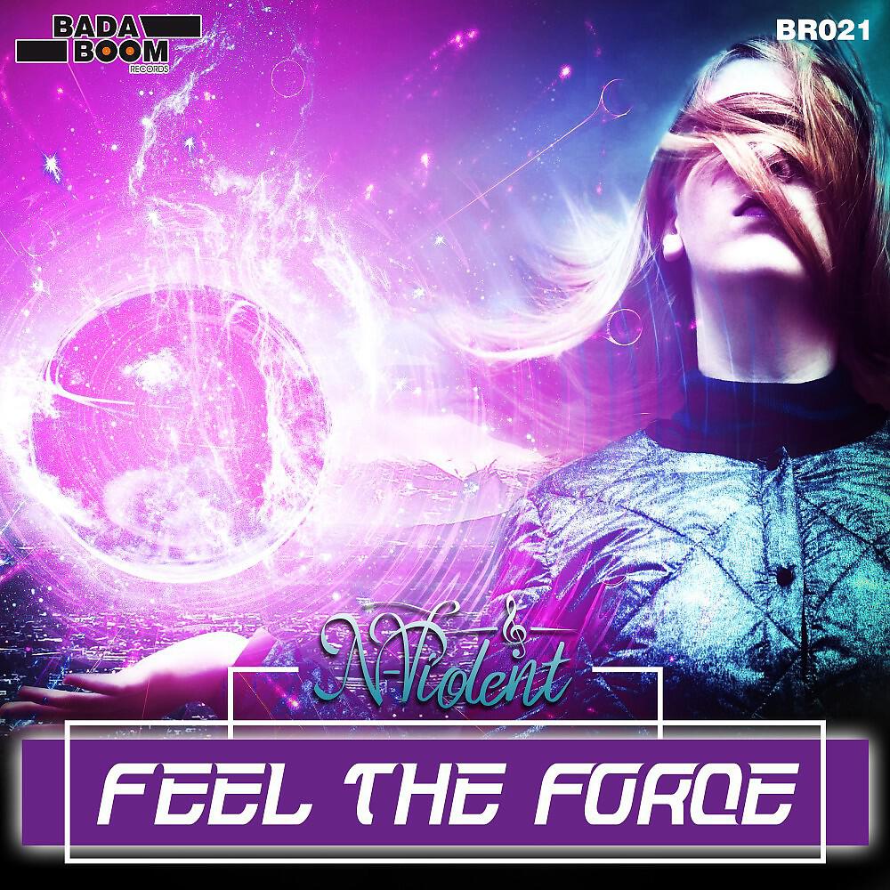 N-Violent - Feel the Force (Tomtrax & Orca Remix)