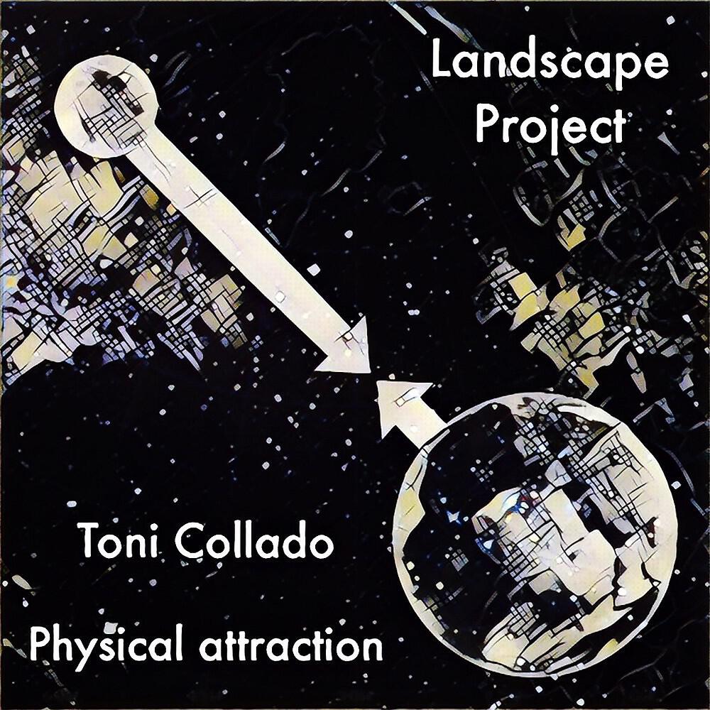 Toni Collado - Physical Attraction