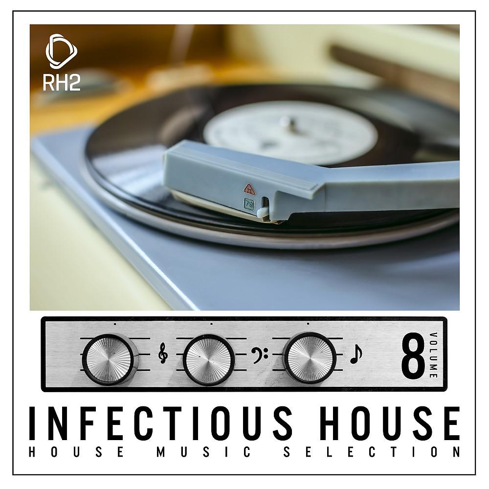 Постер альбома Infectious House, Vol. 8