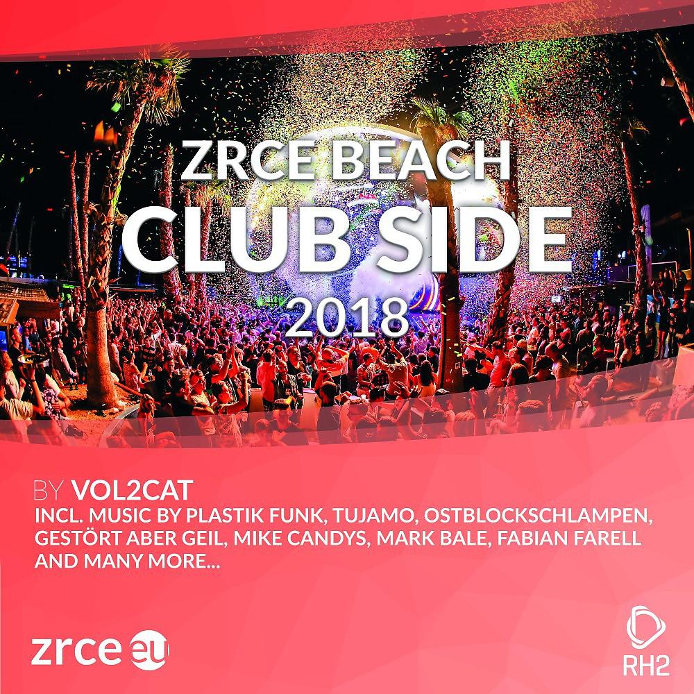 Постер альбома Zrce Beach 2018 - Clubside