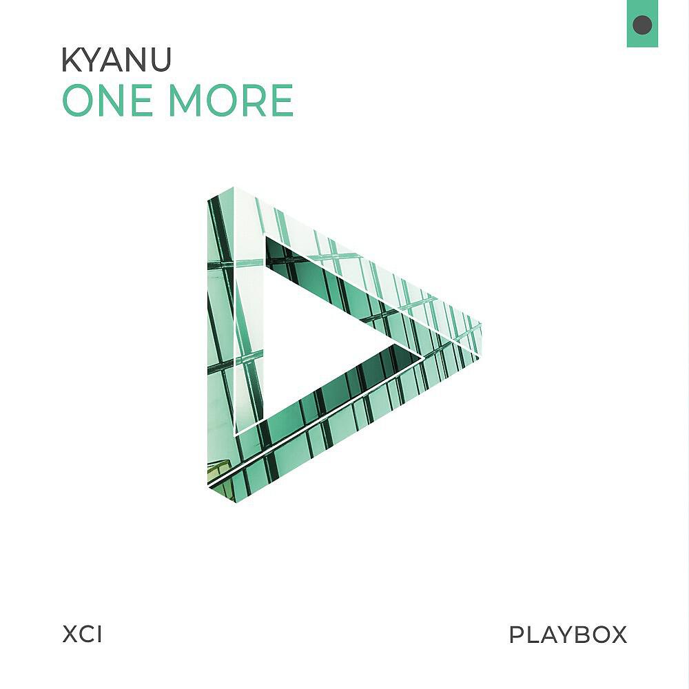 KYANU - One More (Slamtype Remix)