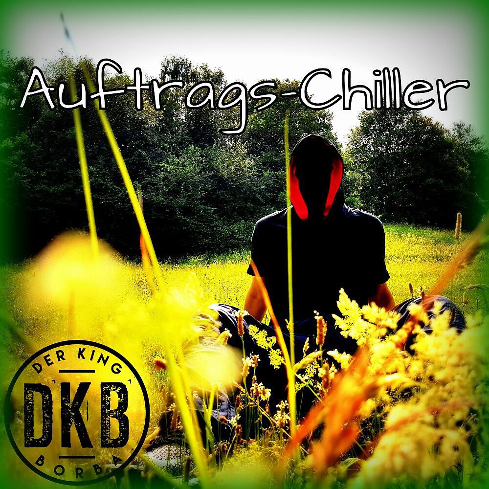 Der King Borba - Auftrags-Chiller (Extended Edition)