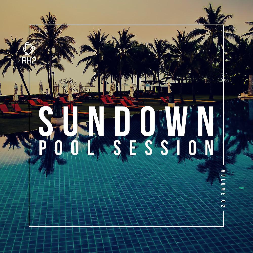 Постер альбома Sundown Pool Session, Vol. 2