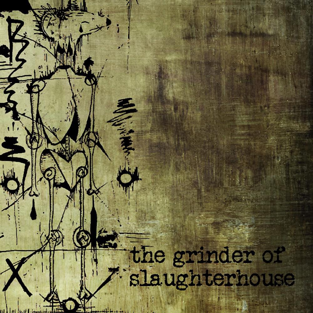 The Grinder of Slaughterhouse - S