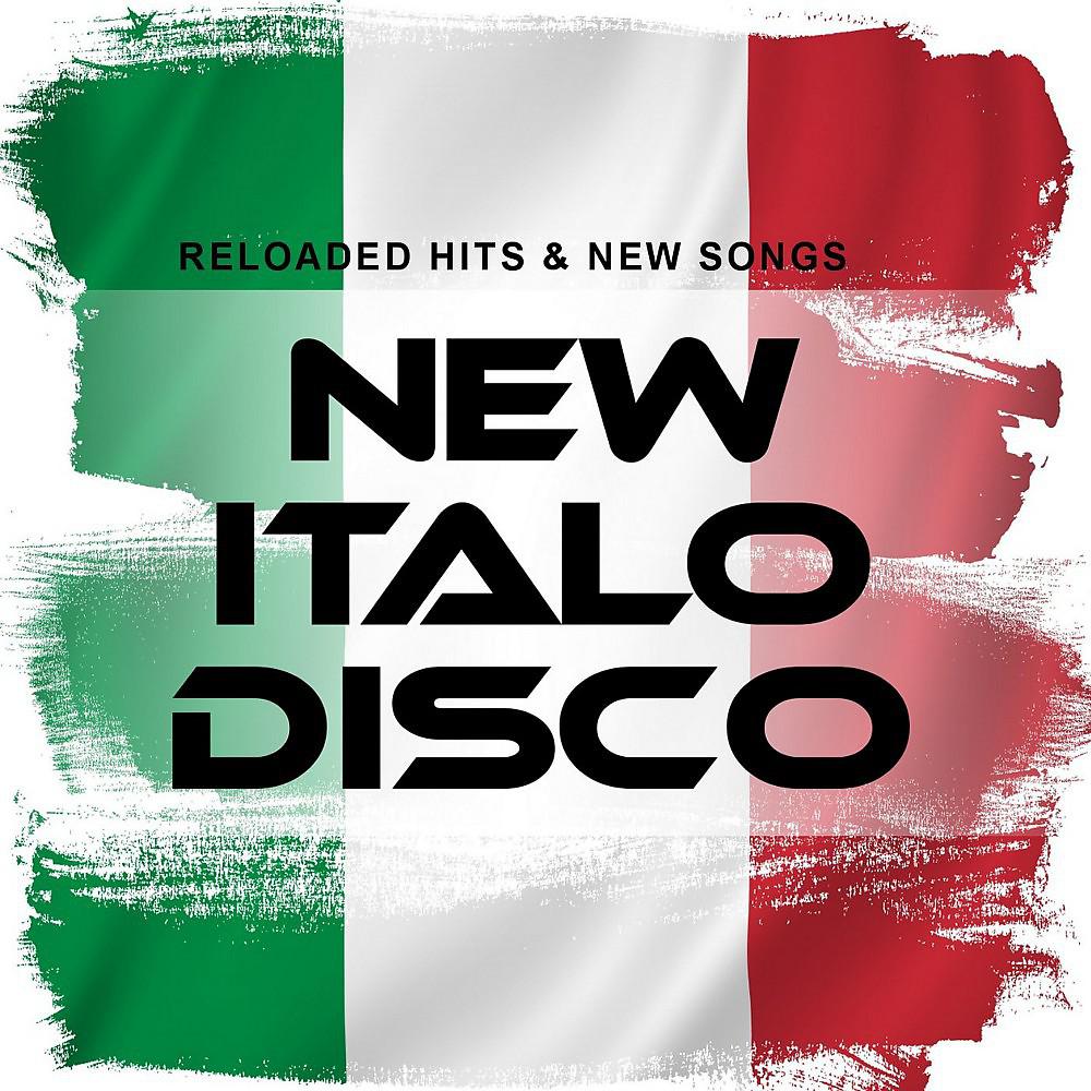 Постер альбома New Italo Disco: Reloaded Hits & New Songs