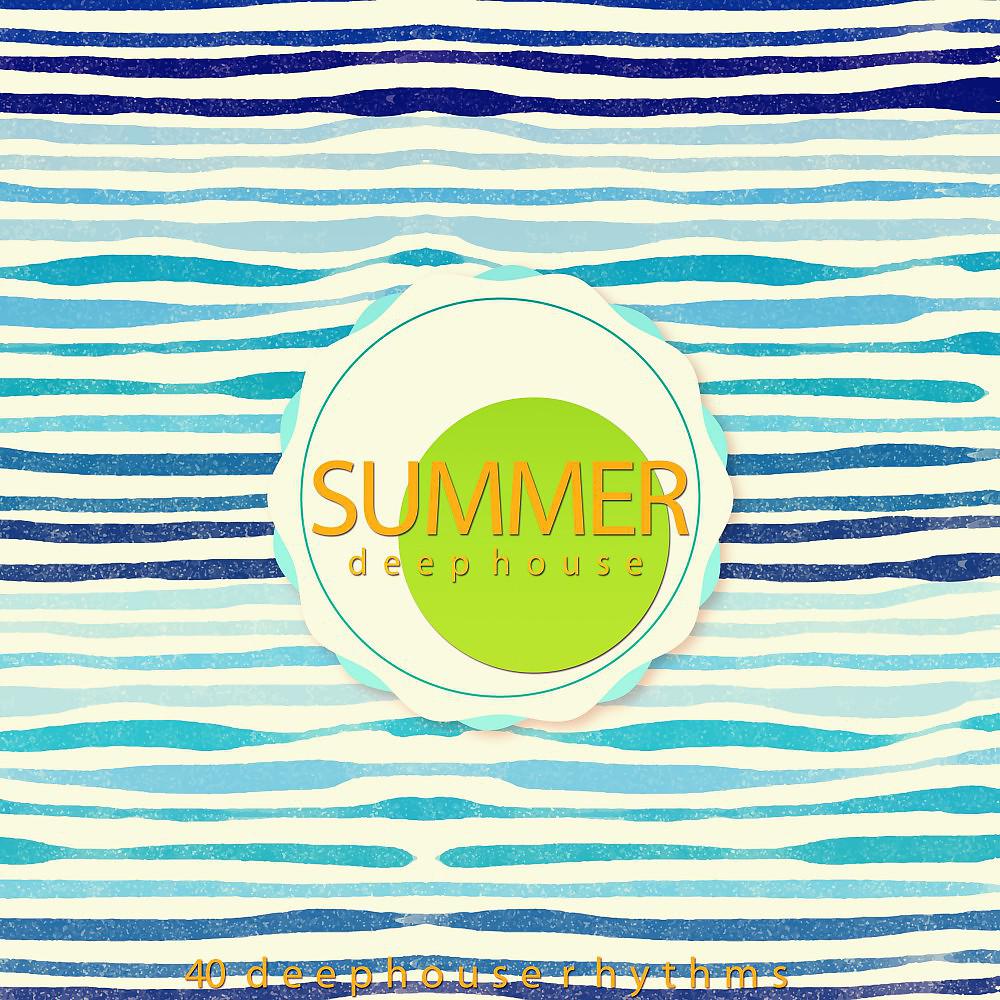 Постер альбома Summer Deep House (40 Deephouse Rhythms)