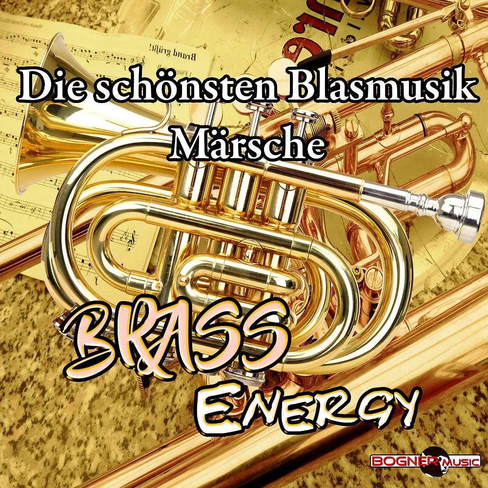 Постер альбома Die schönsten Blasmusik Märsche