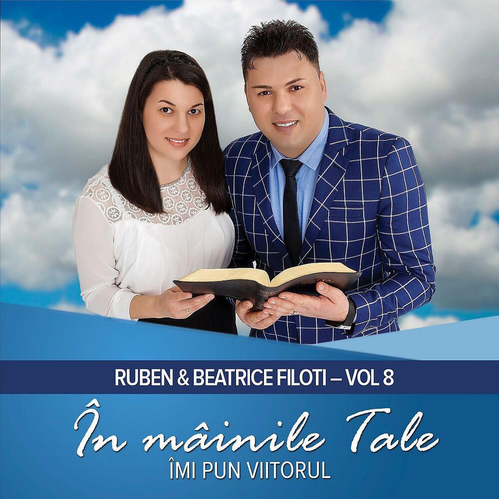 Ruben Filoti - Dumnezeu este de partea ta