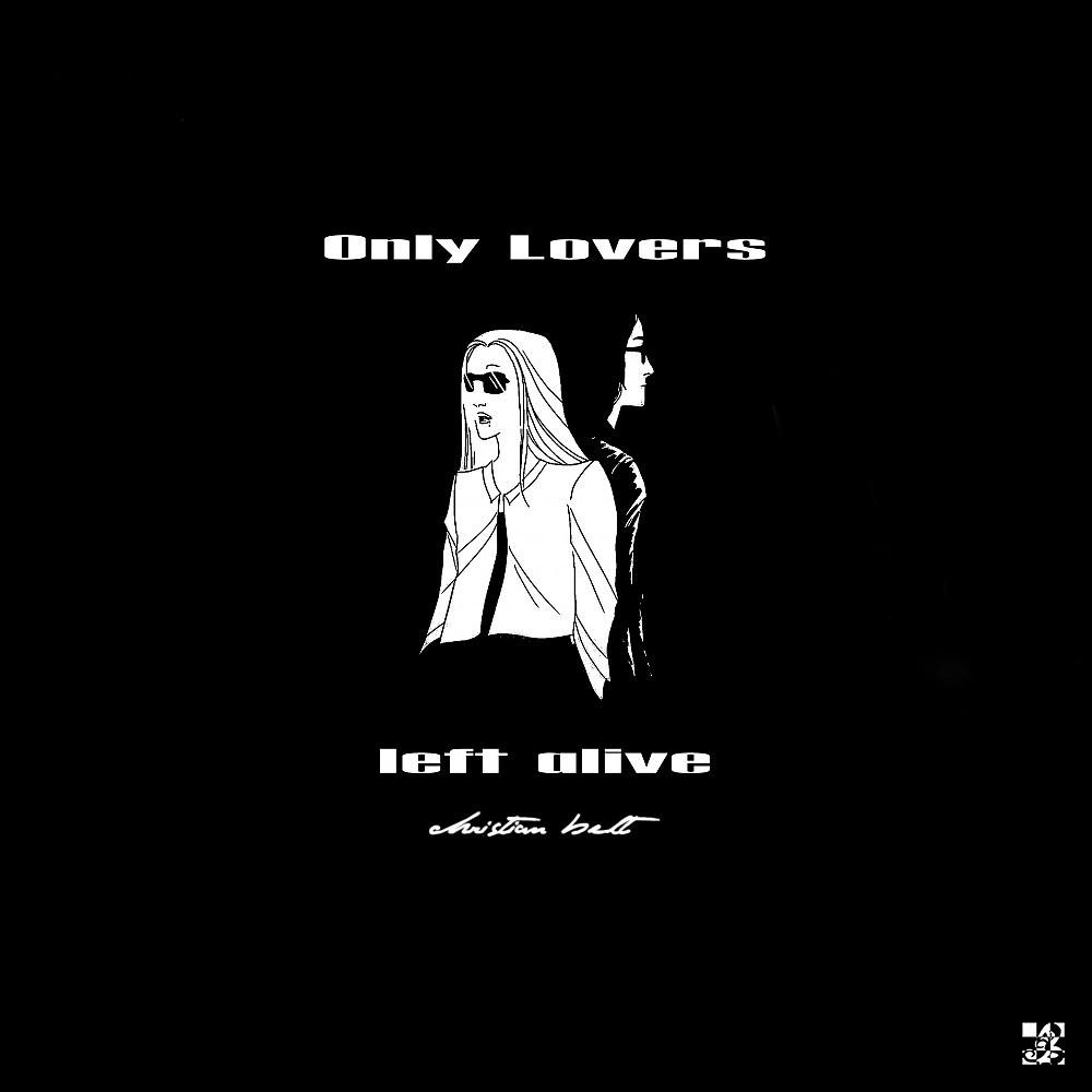 Постер альбома Only Lovers Left Alive
