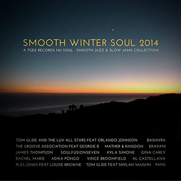 Tom Glide - Soul Life (feat. Shylah Vaughn) (Smooth Winter Slow Jam Version)